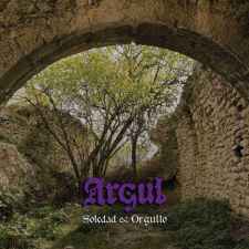 ARGUL - Soledad & orgullo CD